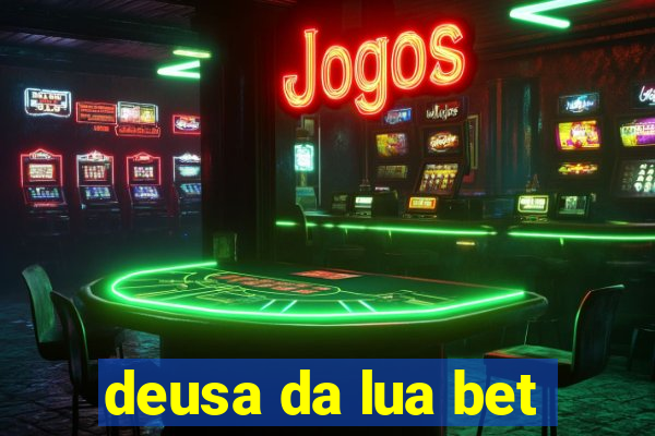 deusa da lua bet